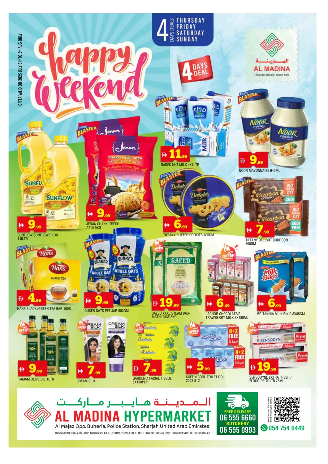 UAE - Sharjah / Ajman AL MADINA offers in D4D Online. Buheria, Sharjah. . Till 3rd August