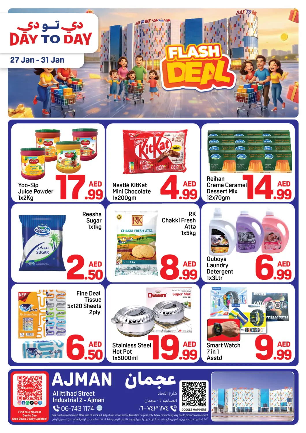 UAE - Sharjah / Ajman Day to Day Department Store offers in D4D Online. Al Ittihad Street, Industrial 2 - Ajman. . Till 31st January