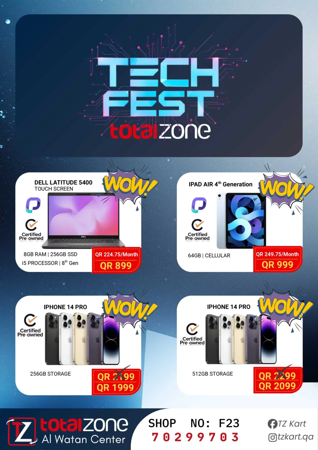 Qatar - Doha Total Zone offers in D4D Online. Tech Fest. . Till 27th December