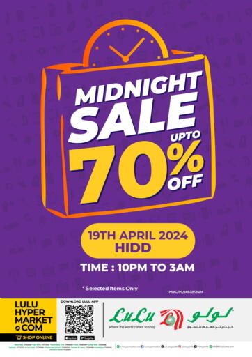 Bahrain LuLu Hypermarket offers in D4D Online. Midnight Sale Up To 70% Off.. . Only On 19th April