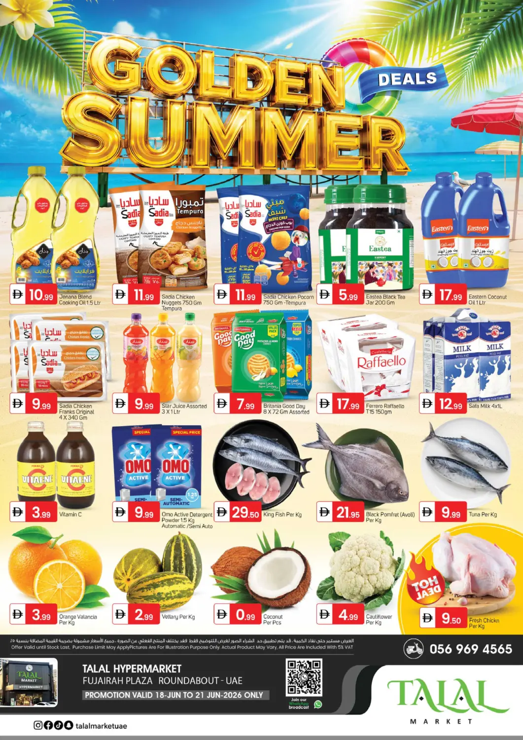 UAE - Fujairah TALAL MARKET offers in D4D Online. Fujairah Plaza Roundabout. . Till 21st June