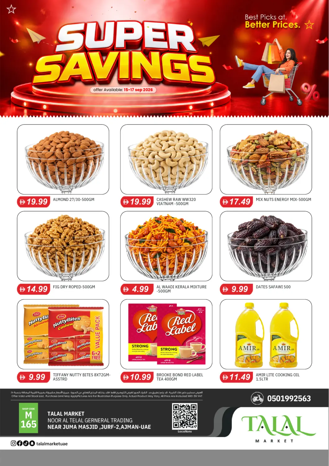 UAE - Sharjah / Ajman TALAL MARKET offers in D4D Online. Noor Al Telal General Trading-Al Jurf 2,Ajman. . Till 17th September