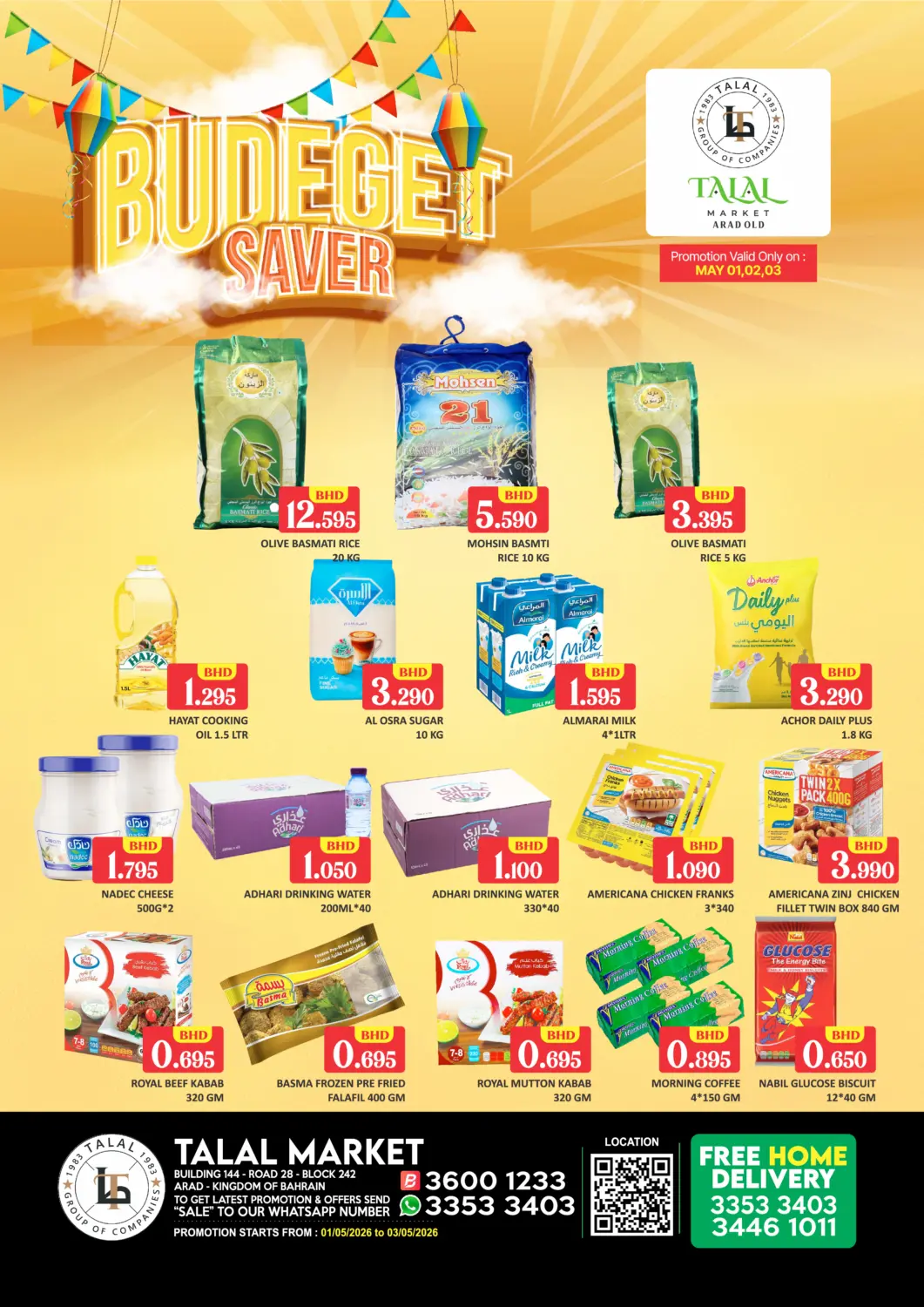 Bahrain Talal Markets offers in D4D Online. Budget Saver @ Arad Old. . Till 3rd May