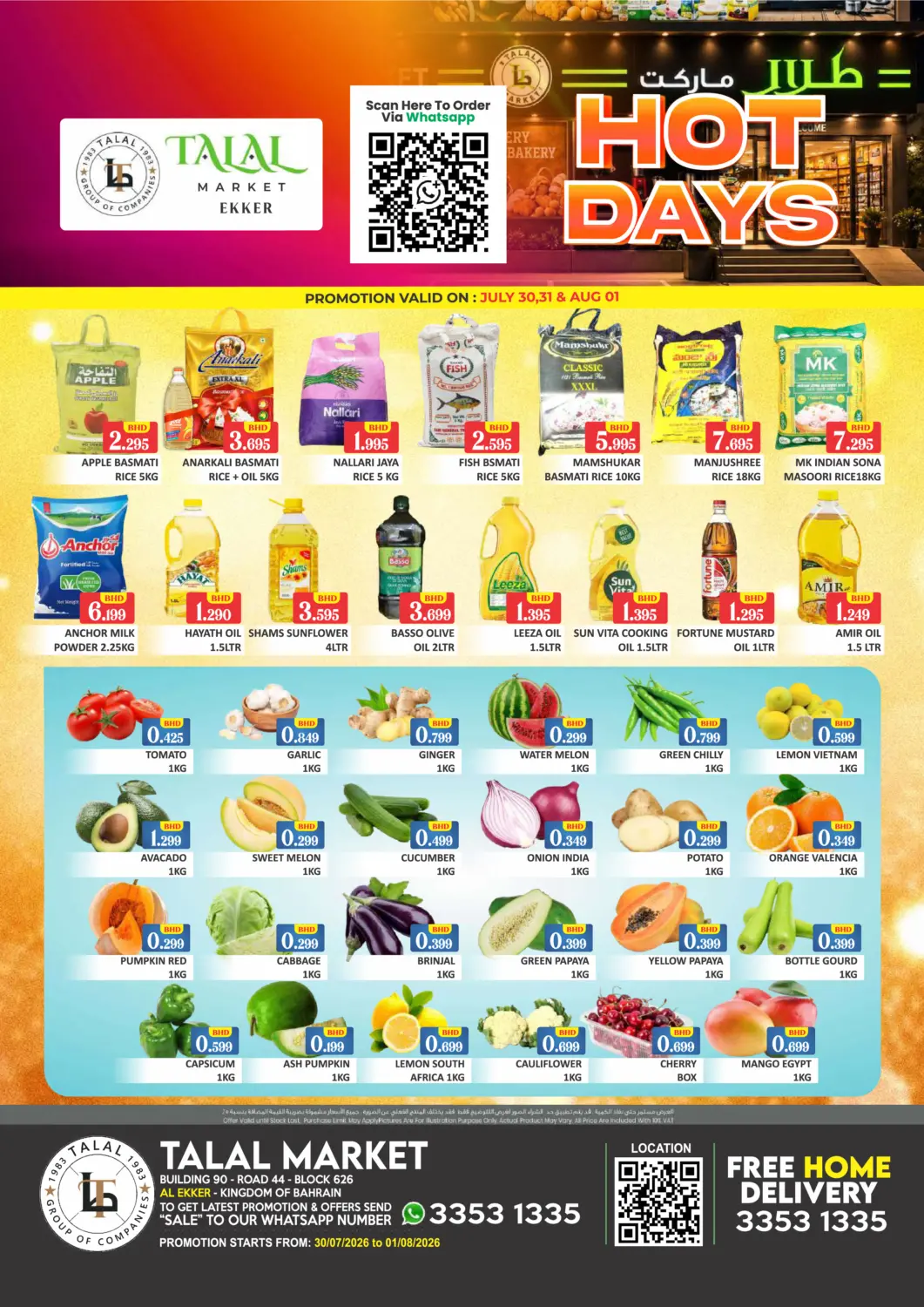 Bahrain Talal Markets offers in D4D Online. Hot Days - Al Ekker. . Till 1st August
