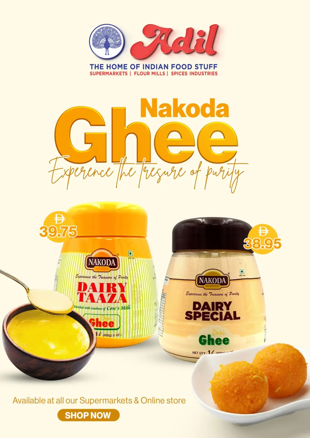 UAE - Dubai Adil Supermarket offers in D4D Online. Nakoda Ghee. . Until Stock last