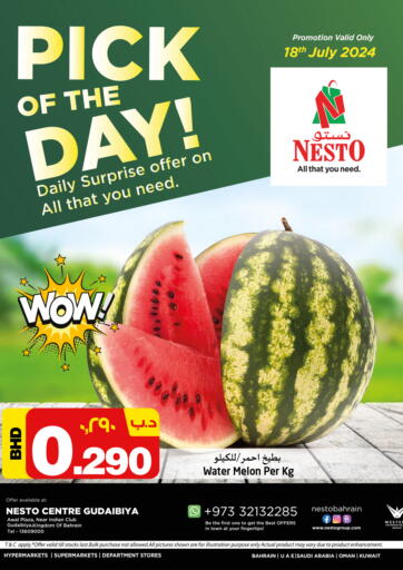 Bahrain NESTO  offers in D4D Online. Pick of the Day. . Only on 18th July
