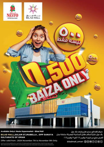 Oman - Muscat Nesto Hyper Market   offers in D4D Online. 0.500 Baiza Only. . Till 9th November