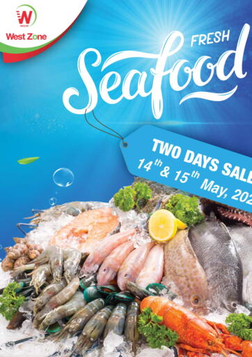 UAE - Dubai West Zone Supermarket offers in D4D Online. Fresh Seafood. . Till 15th May