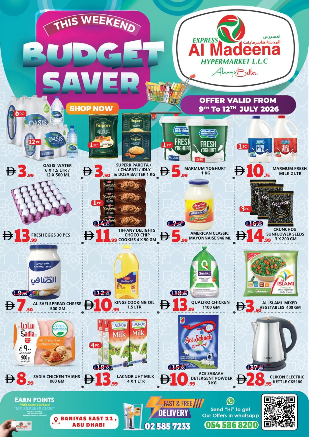 UAE - Abu Dhabi EXPRESS AL MADEENA HYPERMARKET LLC offers in D4D Online. Baniyas East 11- Abu Dhabi. . Till 12th July