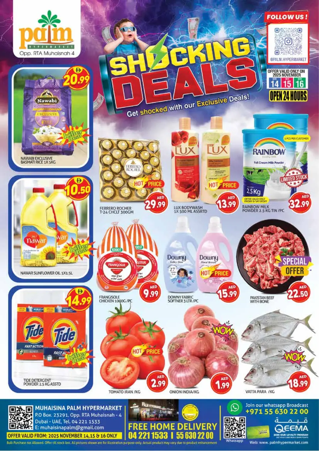 UAE - Dubai Palm Hypermarket Muhaisina LLC offers in D4D Online. Shocking Deals. . Till 16th November