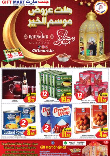 UAE - Sharjah / Ajman GIFT MART- Ajman offers in D4D Online. Ramadan Mubarak. . Till 31st March