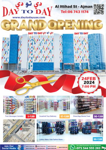 UAE - Sharjah / Ajman Day to Day Department Store offers in D4D Online. Grand Opening @ Al Ittihad St - Ajman. . Only On 24th February