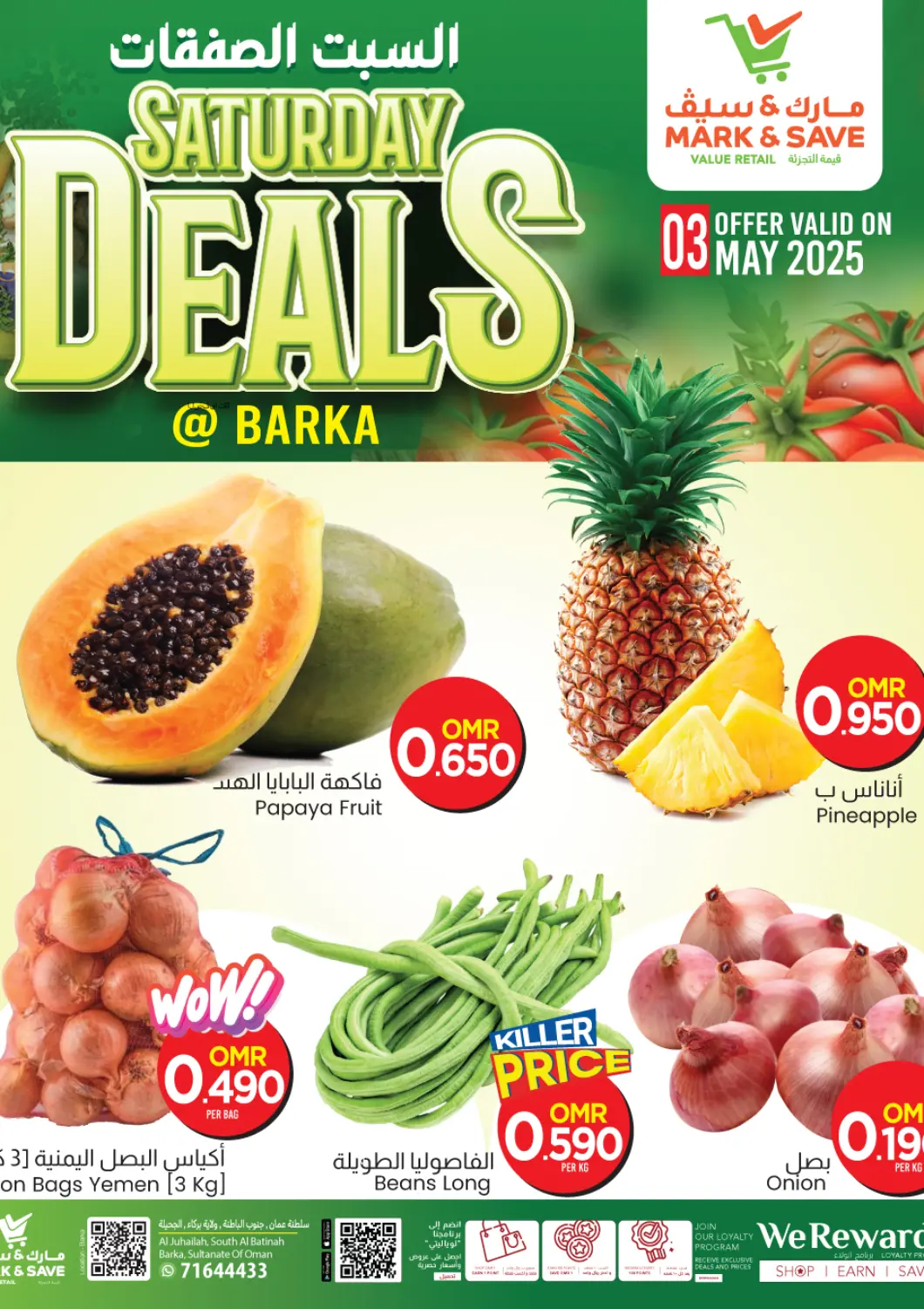 Oman - Muscat MARK & SAVE offers in D4D Online. Saturday  Deals. . Only On 3rd May