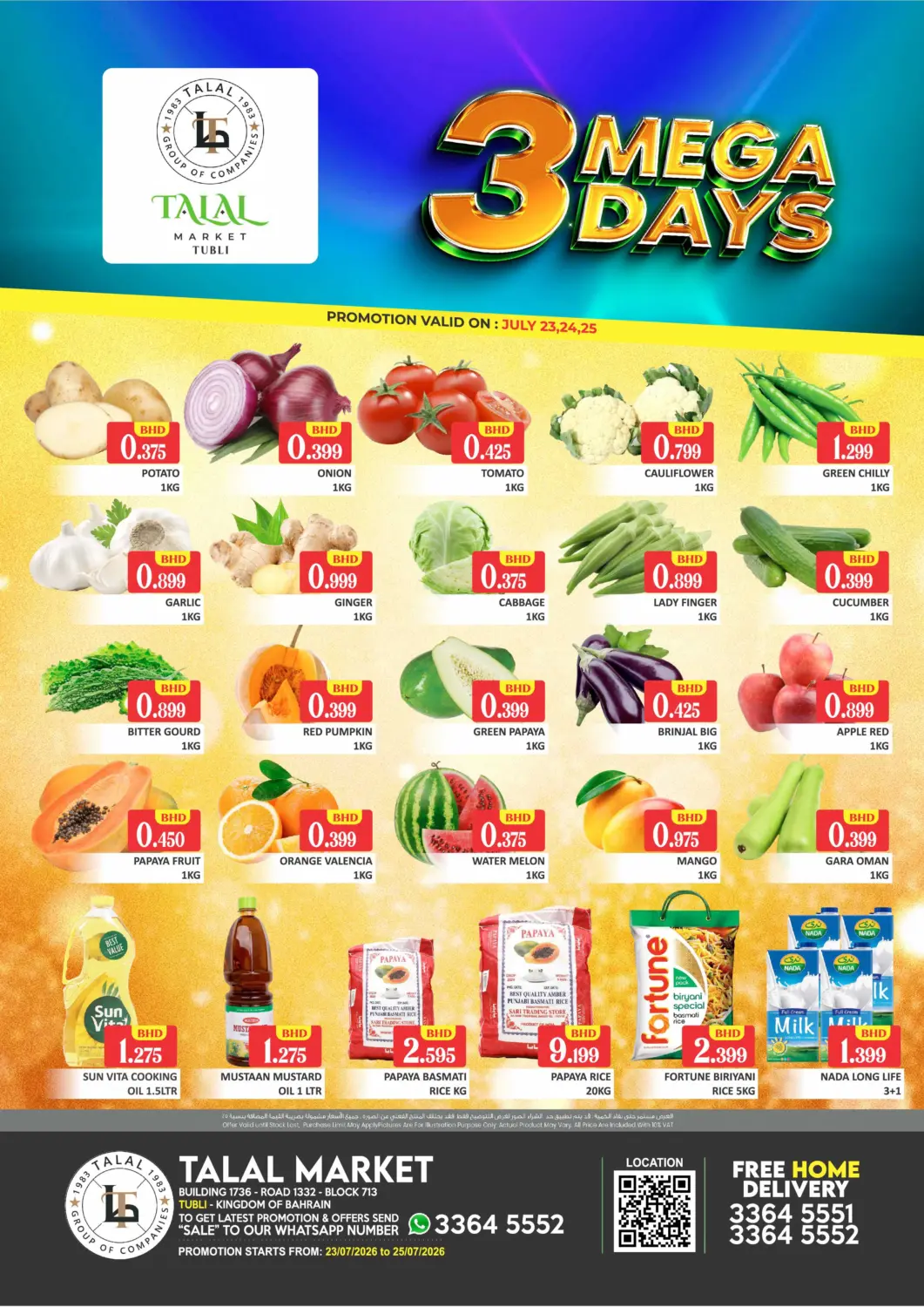 Bahrain Talal Markets offers in D4D Online. 3 Mega Days - Tubli. . Till 25th July