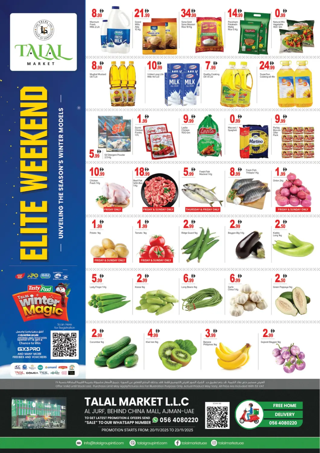 UAE - Sharjah / Ajman TALAL MARKET offers in D4D Online. Al Jurf ,Ajman. . Till 23rd November