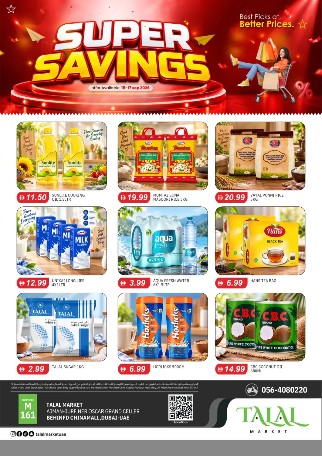 UAE - Sharjah / Ajman TALAL MARKET offers in D4D Online. Al Jurf,Behind China Mall-Ajman. . Till 17th September