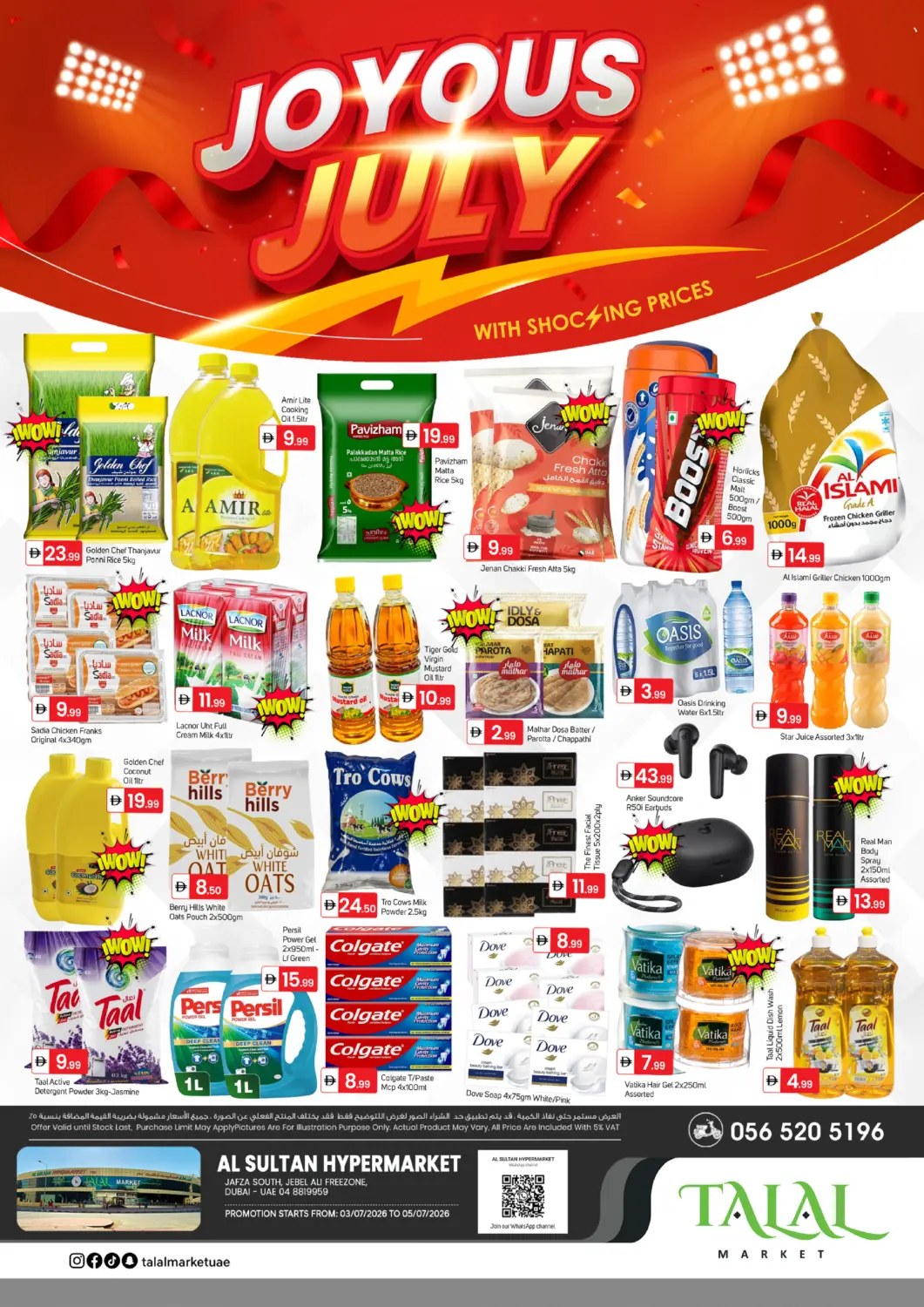 UAE - Dubai TALAL MARKET offers in D4D Online. Jabel Ali Freezone , Dubai. . Till 5th July