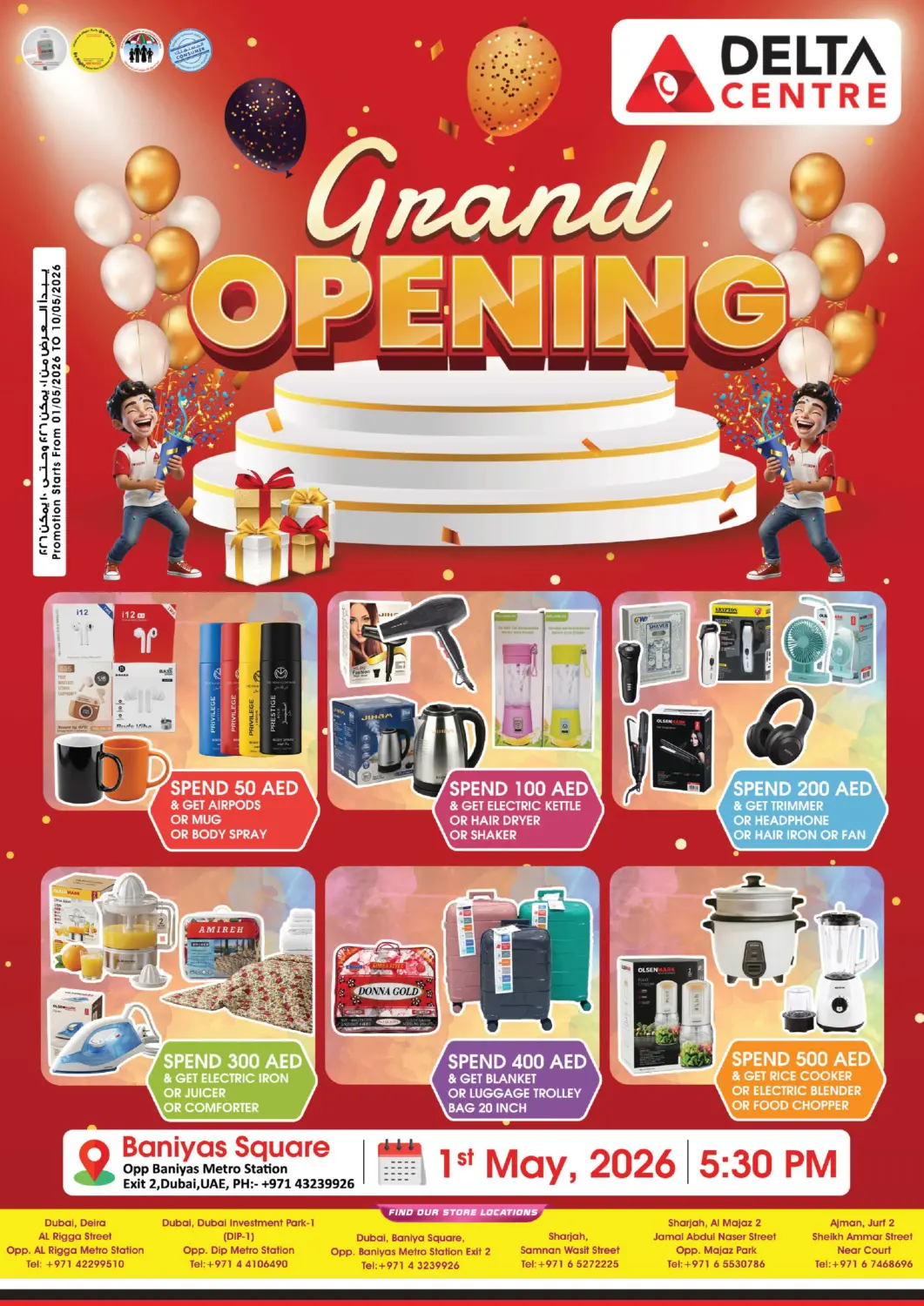 UAE - Dubai Delta Centre offers in D4D Online. Grand Opening - Baniyas Square. . Till 10th May