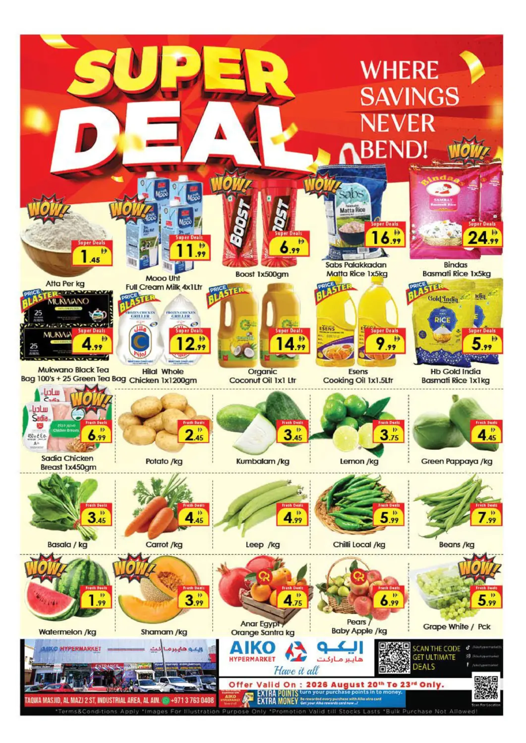 UAE - Al Ain AIKO Mall and AIKO Hypermarket offers in D4D Online. Taqwa masjid, Al Mazj 2 St, Industrial Area-Al Ain. . Till 23rd August