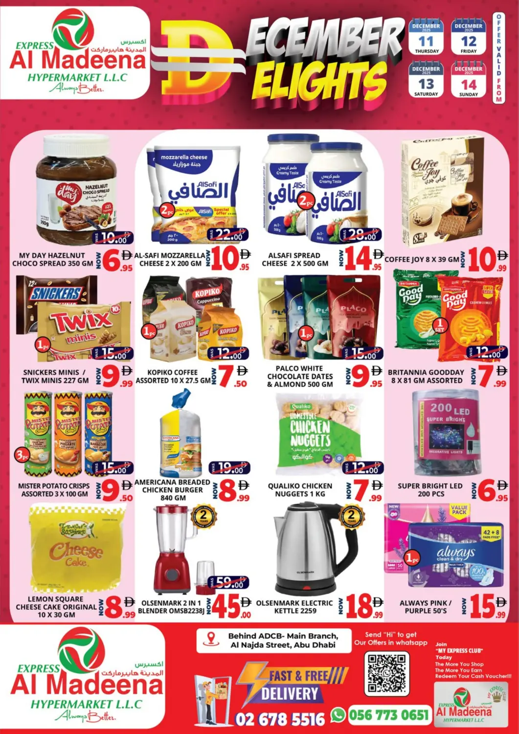 UAE - Abu Dhabi EXPRESS AL MADEENA HYPERMARKET LLC offers in D4D Online. Al Najda Street,Abu Dhabi. . Till 14th December