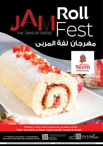 Oman - Muscat Nesto Hyper Market   offers in D4D Online. Jam Roll Fest. . Till 30th September
