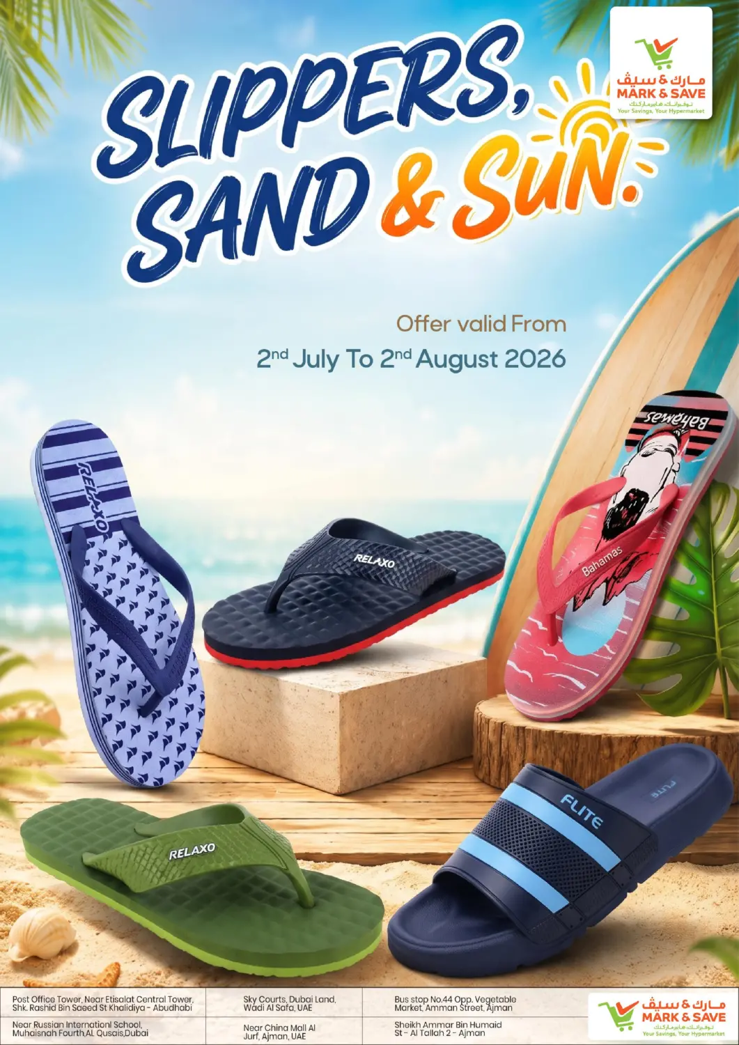 UAE - Dubai Mark & Save offers in D4D Online. Slippers, Sand & Sun. . Till 2nd August