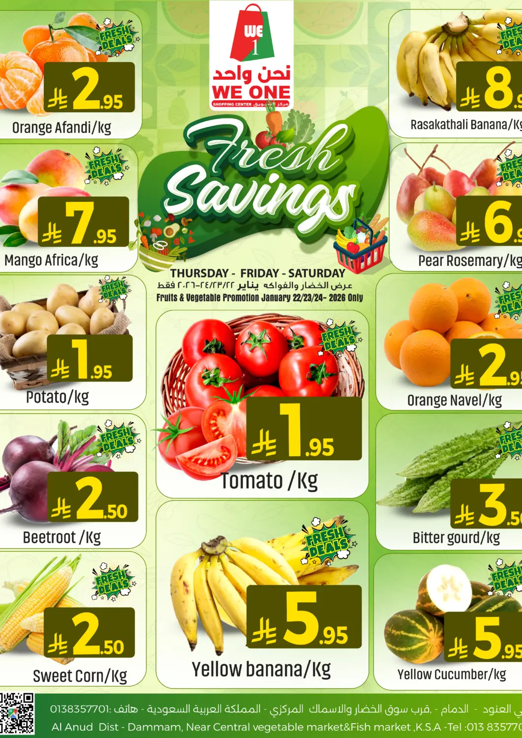 KSA, Saudi Arabia, Saudi - Dammam We One Shopping Center offers in D4D Online. Fresh Savings. . Till 24th January