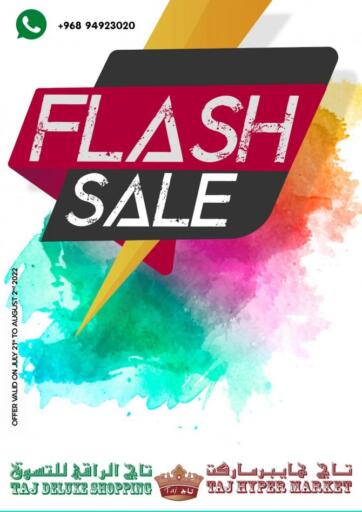 Oman - Sohar TAJ Hypermarket offers in D4D Online. Flash Sale. . Till 2nd August