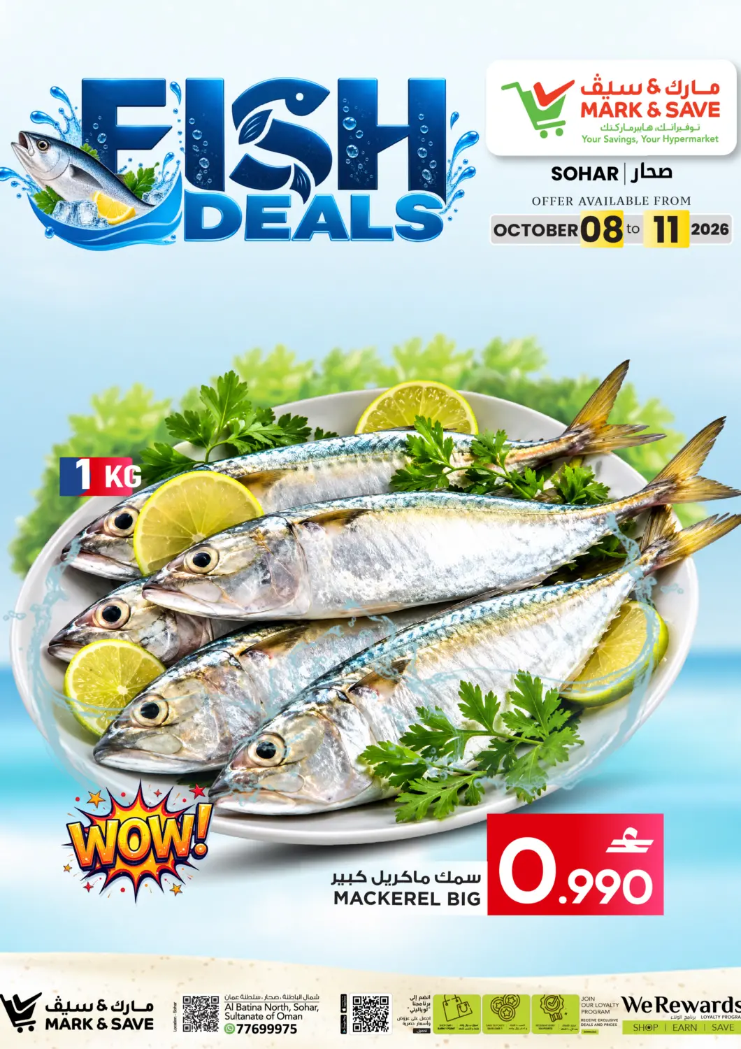 Bahrain MARK & SAVE offers in D4D Online. Fish Deals -Sohar. . Till 11th October