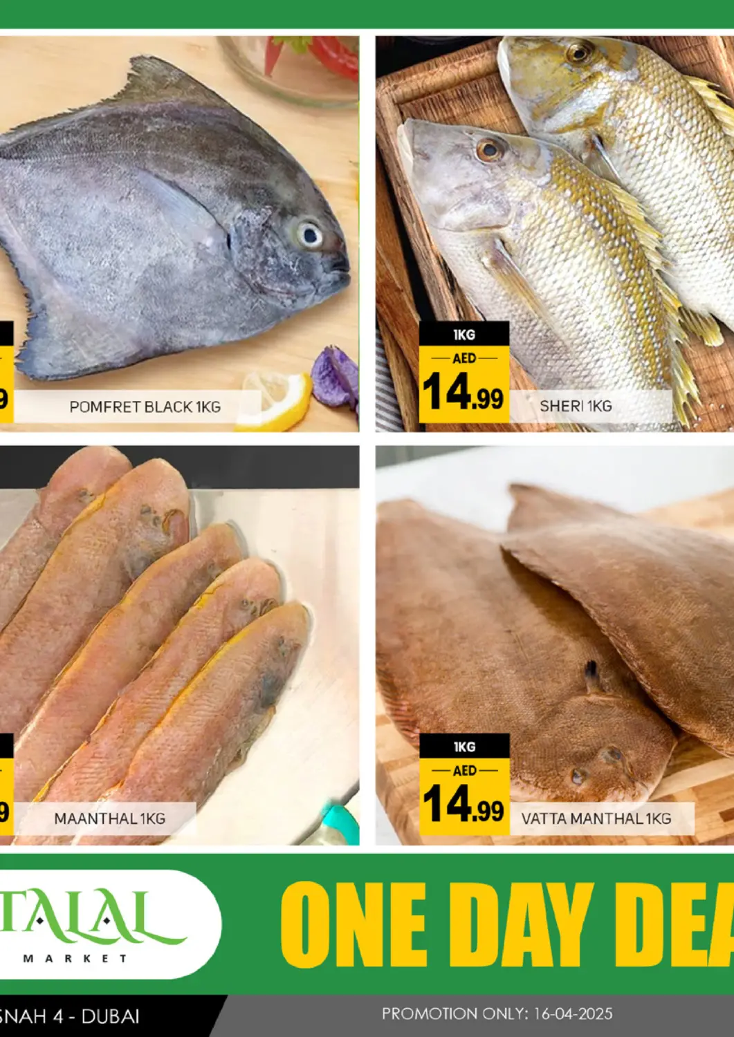 UAE - Dubai TALAL MARKET offers in D4D Online. Muhaisnah 4, Dubai. . Only On 16th April