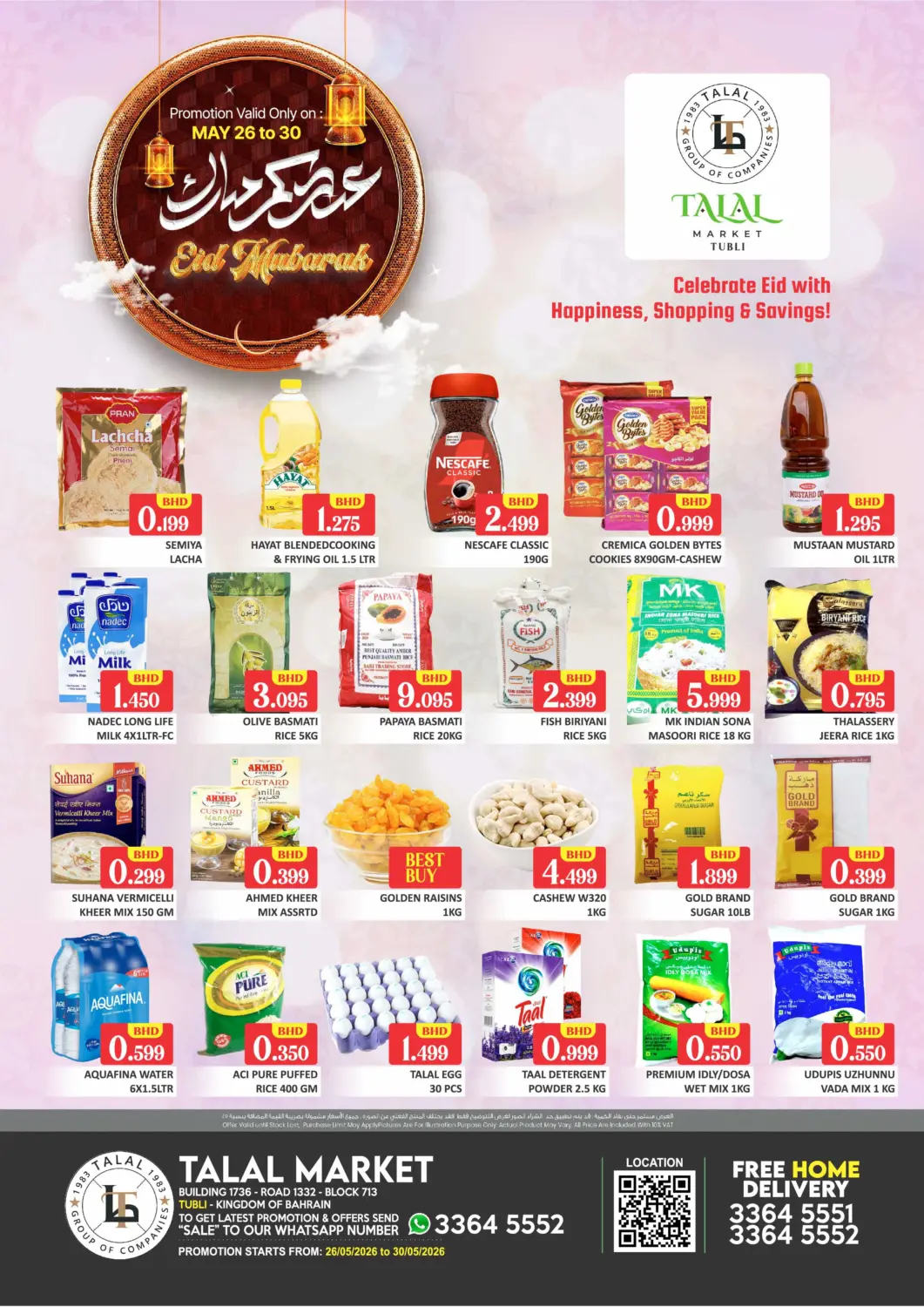Bahrain Talal Markets offers in D4D Online. Eid Mubarak - Tubli. . Till 30th May