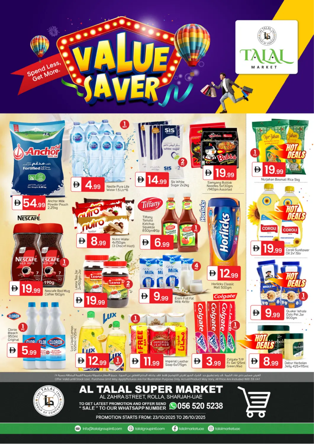 UAE - Sharjah / Ajman TALAL MARKET offers in D4D Online. Al Zahra Street , Rolla. . Till 26th October