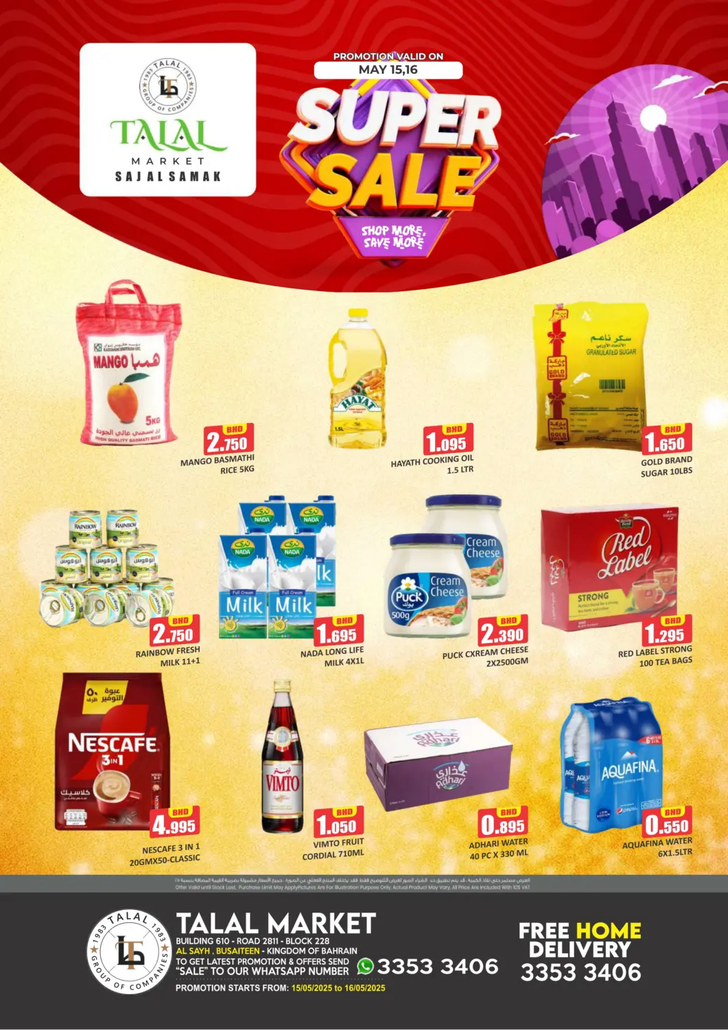 Bahrain Talal Markets offers in D4D Online. Super Sale@ Busaiteen. . Till 16th May