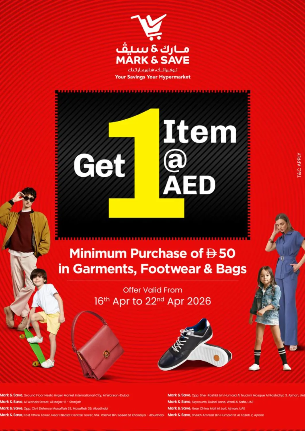 UAE - Sharjah / Ajman Mark & Save offers in D4D Online. Get 1 Item @ 1 AED. . Till 22nd April