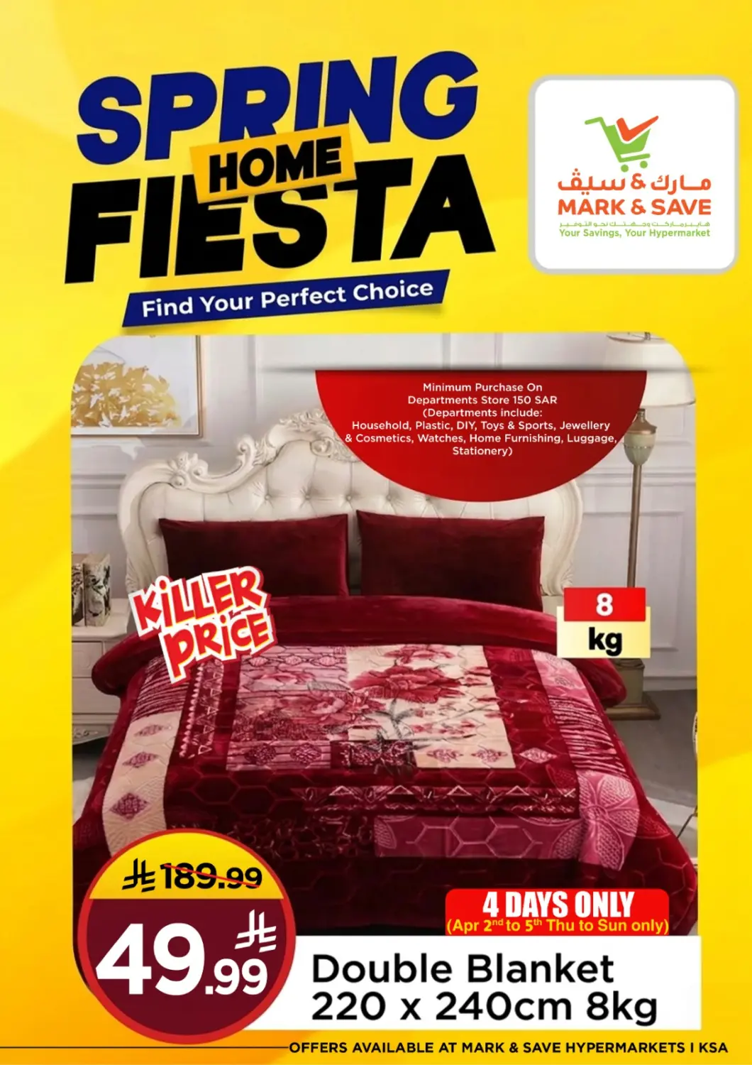 KSA, Saudi Arabia, Saudi - Al Khobar Mark & Save offers in D4D Online. Spring Home Fiesta. . Till 5th April