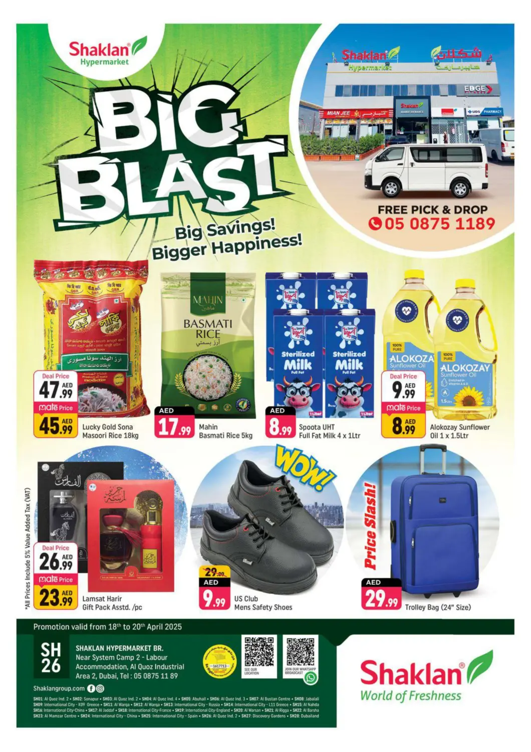 UAE - Dubai Shaklan  offers in D4D Online. Near System Camp 2 - Labour , Al quoz industrial area 2. . Till 20th April