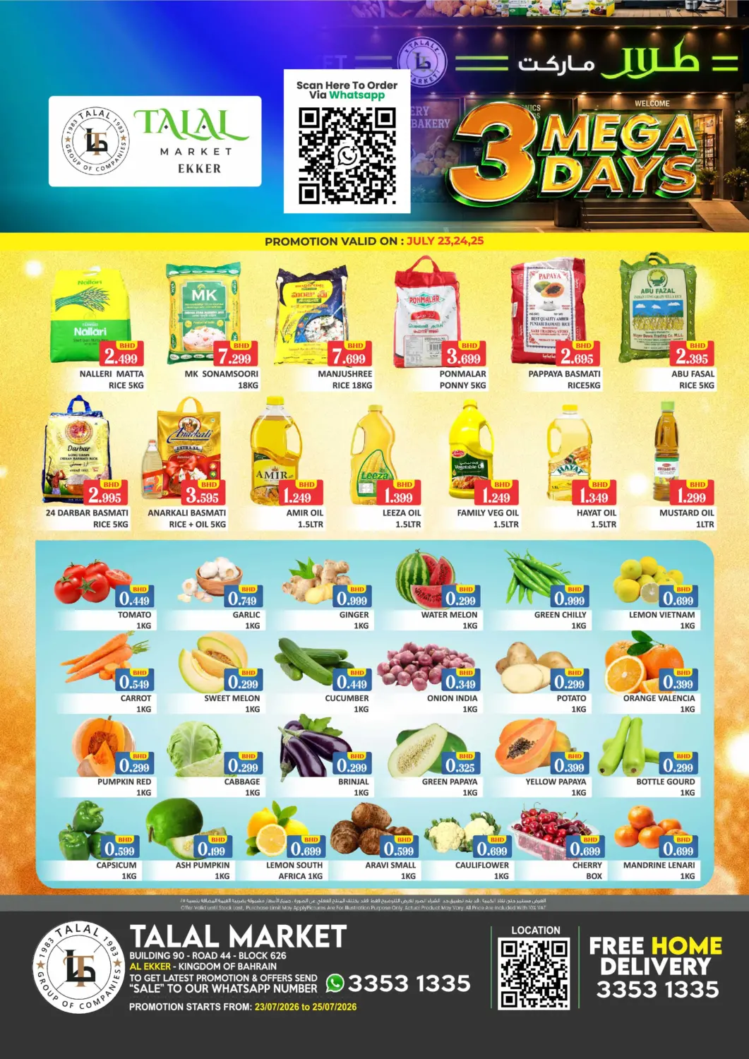 Bahrain Talal Markets offers in D4D Online. 3 Mega Days - Al Ekker. . Till 25th July