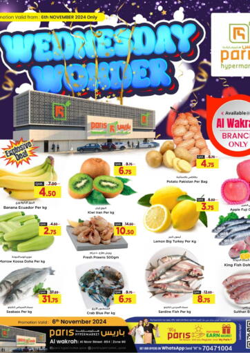 Qatar - Doha Paris Hypermarket offers in D4D Online. Wednesday Wonder@ Al Wakrah. . Only On 6th November