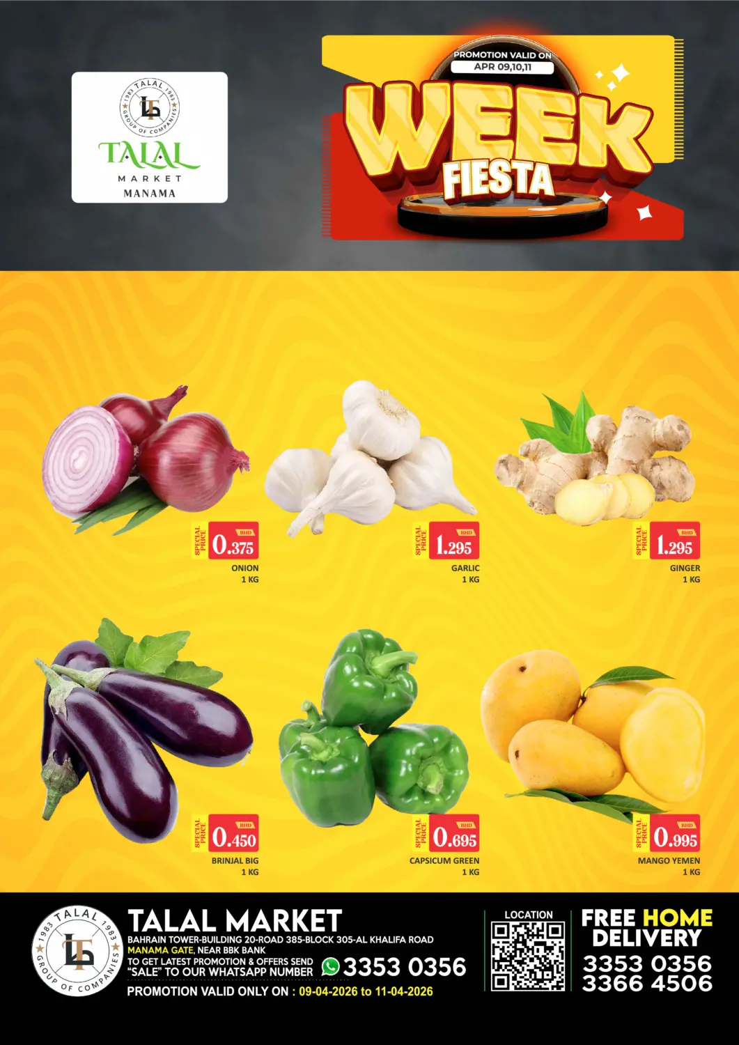 Bahrain Talal Markets offers in D4D Online. Week Fiesta @ Manama Gate. . Till 11th April