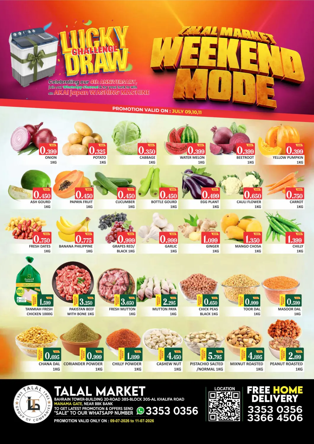 Bahrain Talal Markets offers in D4D Online. Weekend Mode - Manama Gate. . Till 11th July