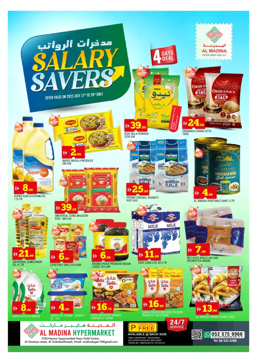 UAE - Sharjah / Ajman AL MADINA offers in D4D Online. Ghubaiba - Sharjah. . Till 20th July