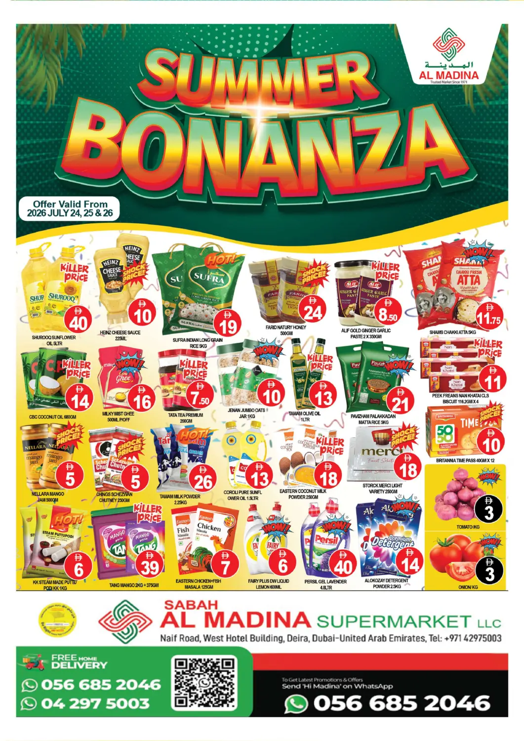 UAE - Dubai AL MADINA (Dubai) offers in D4D Online. Sabah Al Madina-Naif. . Till 26th July