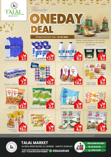 UAE - Sharjah / Ajman TALAL MARKET offers in D4D Online. One Day Deal @Qasimiyya - Sharjah. . Only On 18th March