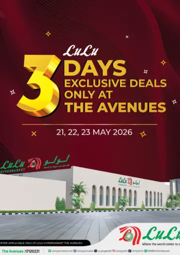 3 Days Exclusive Deals @ Avenues