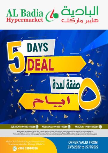 Oman - Salalah AL Badia Hypermarket offers in D4D Online. 5 Days Deal. . Till 27th May