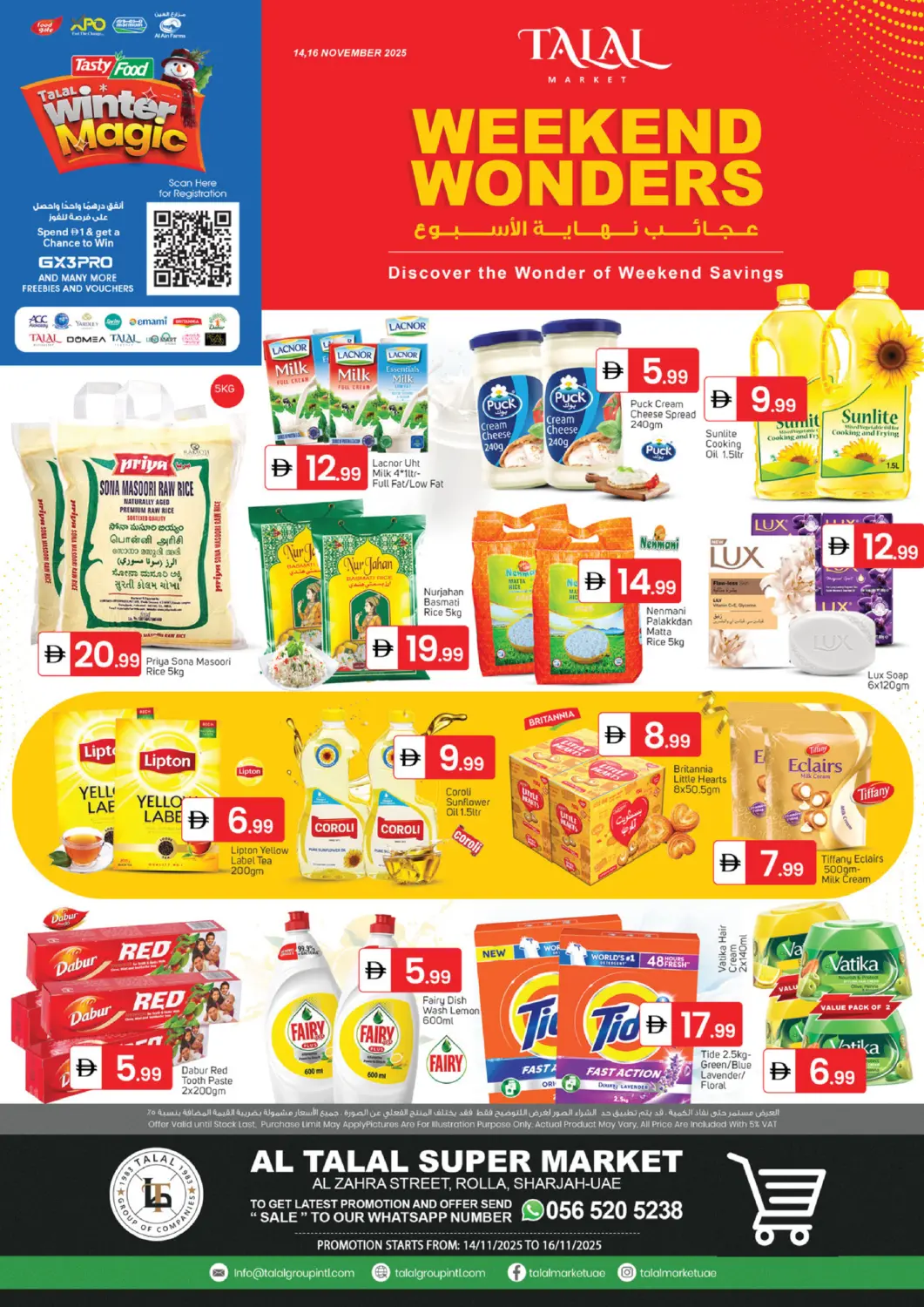 UAE - Sharjah / Ajman TALAL MARKET offers in D4D Online. Al Zahra Street, Rolla- Sharjah. . Till 16th November