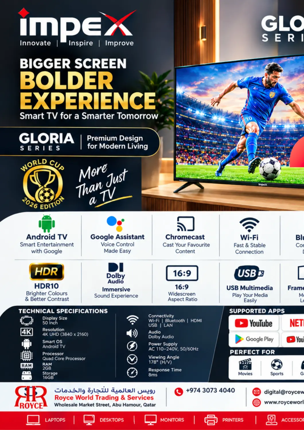 Qatar - Doha Royce World Trading & Services W.L.L offers in D4D Online. Bigger Screen Bolder Experience. . Till 20th October