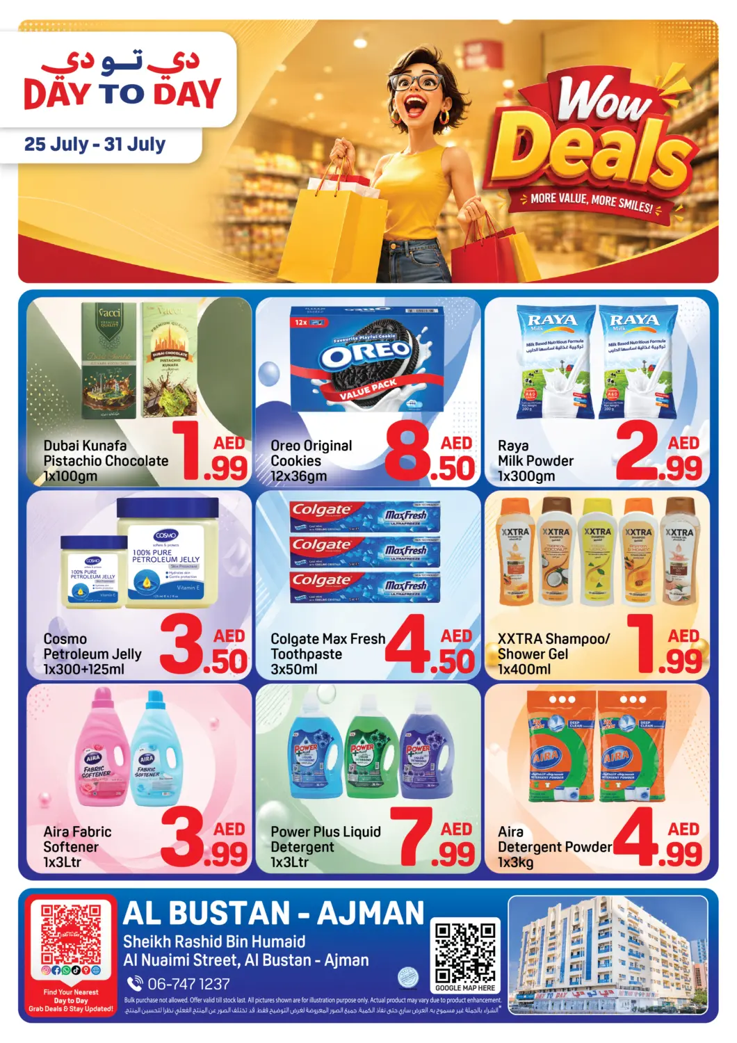 UAE - Sharjah / Ajman Day to Day Department Store offers in D4D Online. Al Bustan-Ajman. . Till 31st July