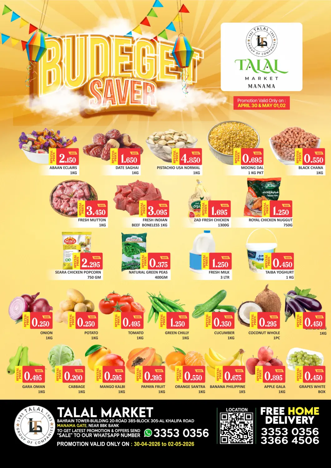 Bahrain Talal Markets offers in D4D Online. Budget Saver@ Manama. . Till 2nd May