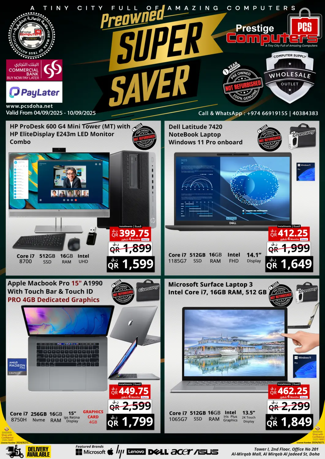 Qatar - Al Shamal Prestige Computers offers in D4D Online. Prestige Pre Owned Super Saver. . Till 10th September